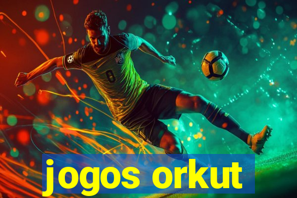 jogos orkut